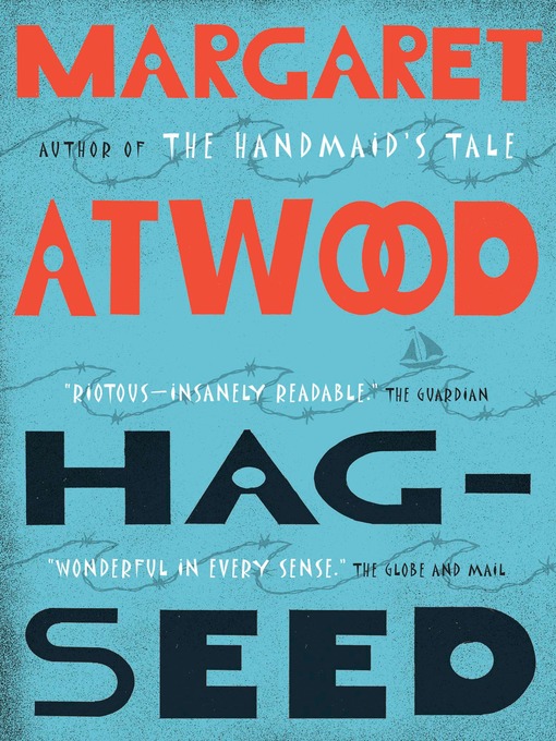 Détails du titre pour Hag-Seed par Margaret Atwood - Disponible